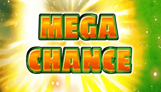 Mega Chance