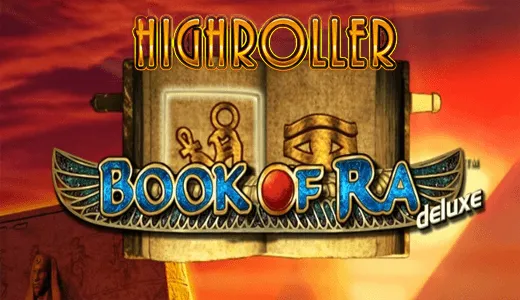 High Roller Book of Ra Deluxe