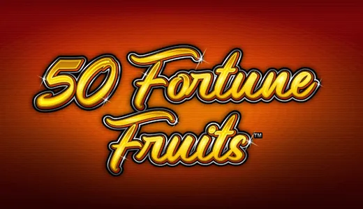 50 Fortune Fruits