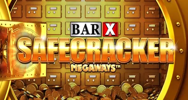 Bar X Safecracker Megaways