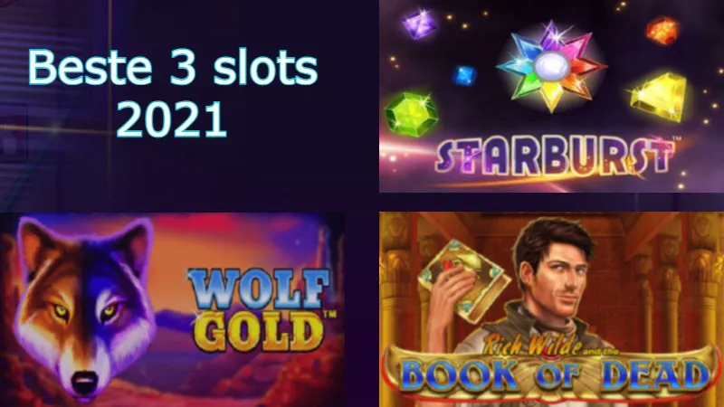 3 beste slots 2021