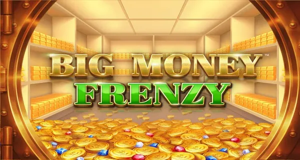 Big Money Frenzy