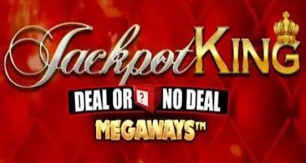 Deal or No Deal Megaways Jackpot King