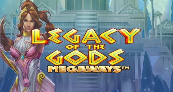 Legacy of the Gods Megaways