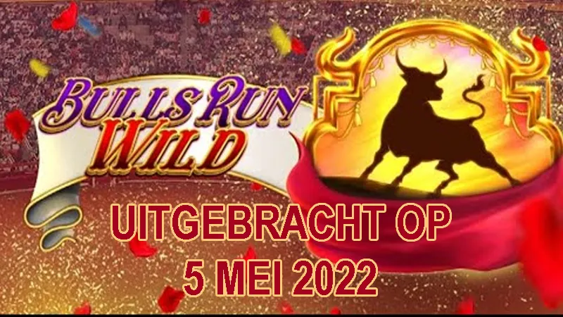 Bulls Run Wild op 5 mei