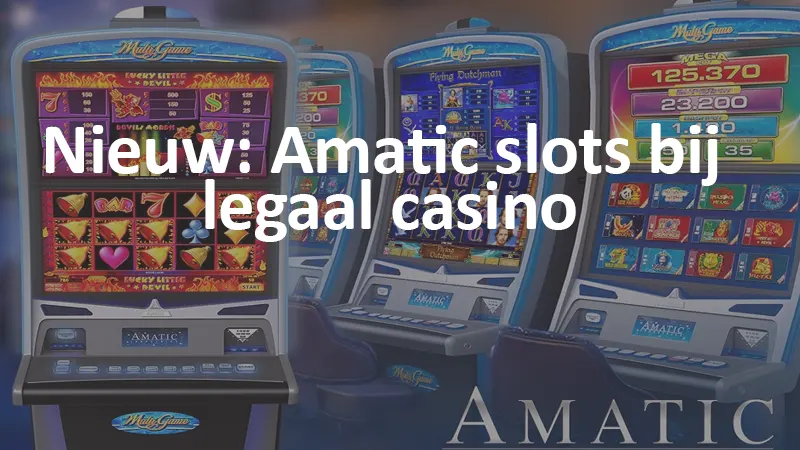 Amatic slots nu ook bij casino 777
