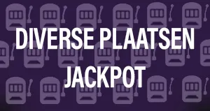 Diverse plaatsen jackpot