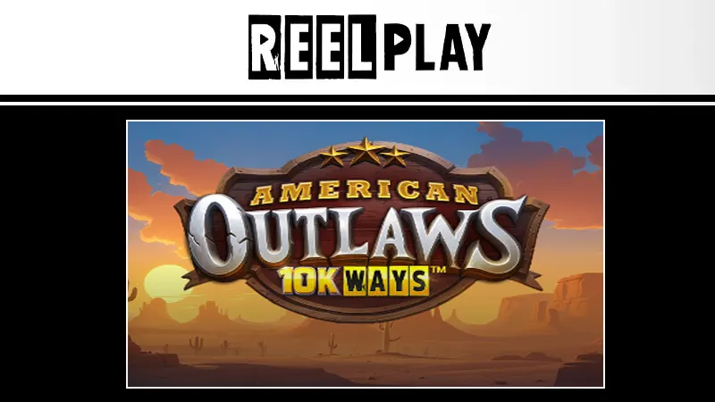 Reel Play: American Outlaws 10K Ways slot december 2024